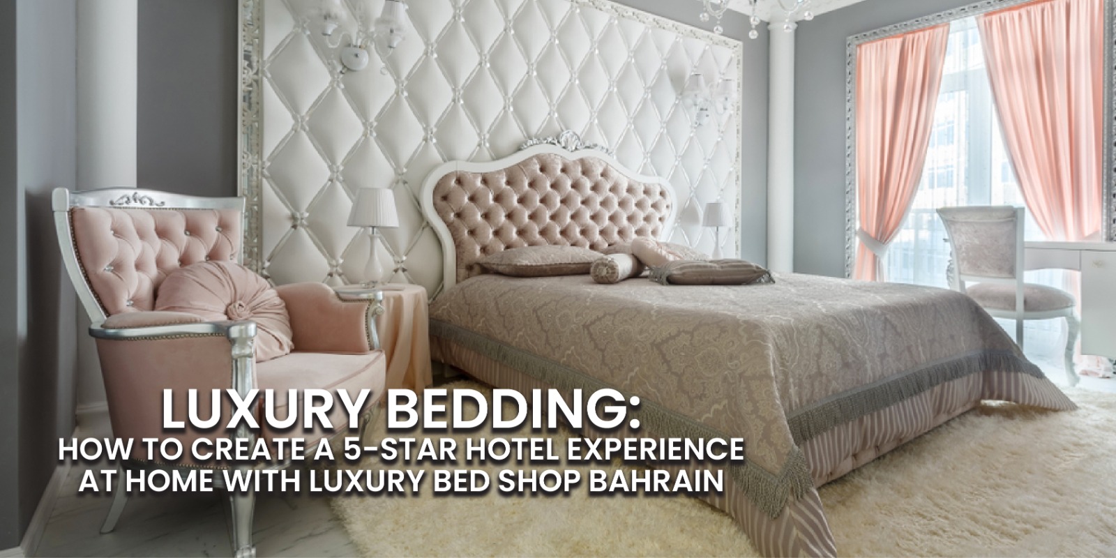 Luxury bedding with luxury bed shop Bahrain American Beds