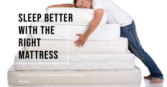 Mattress Shopping Mistakes to Avoid