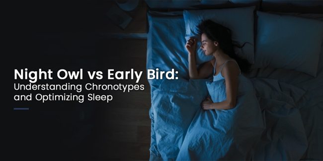 Chronotypes and Optimizing Sleep
